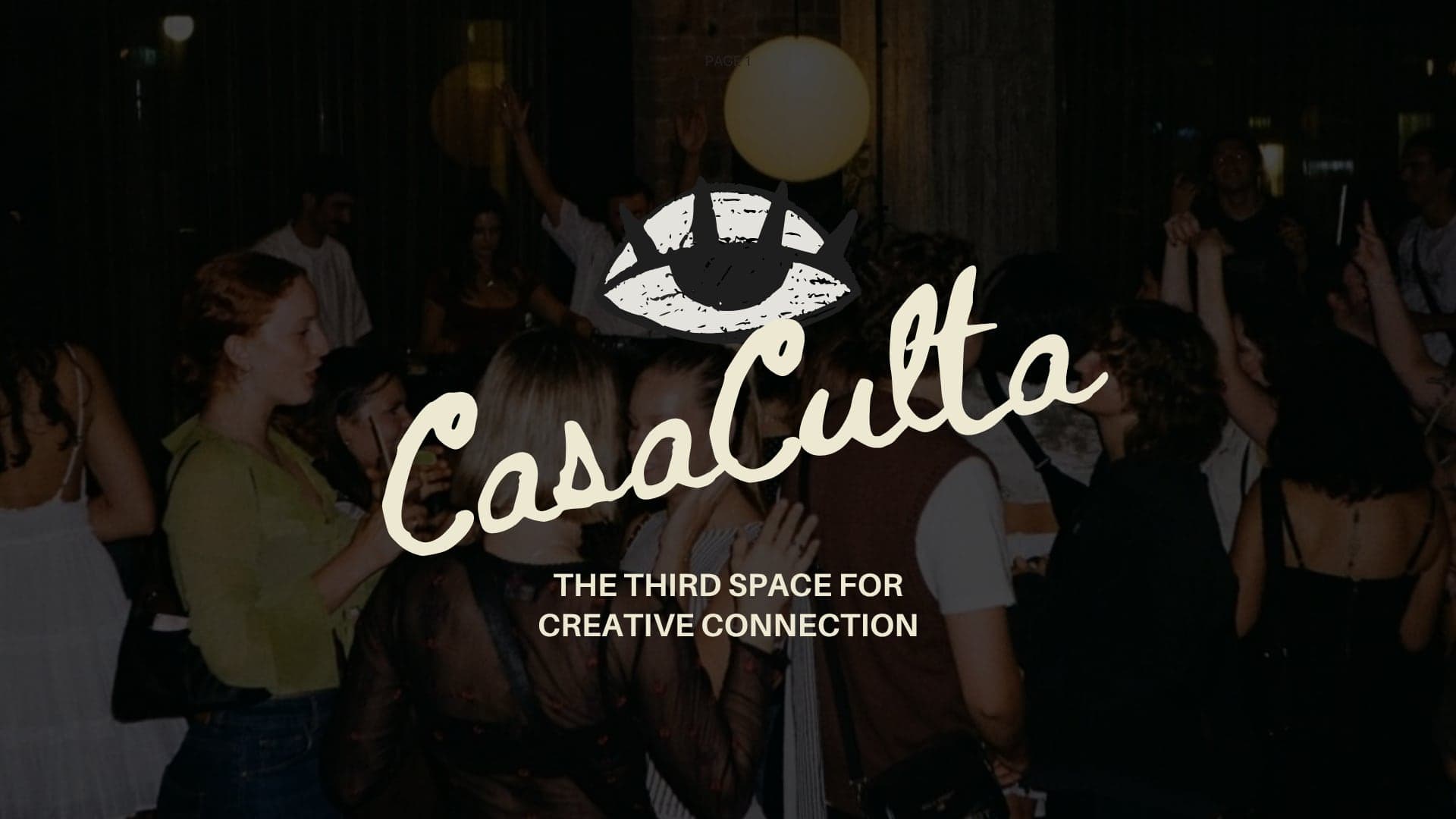 Casa Culta logotype — a hand-drawn eye above a script wordmark — over a crowded evening event