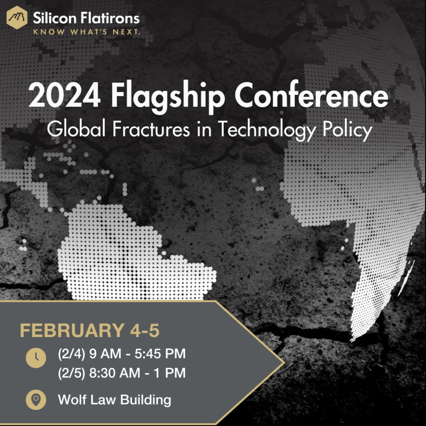 Promotional graphic for the 2024 Silicon Flatirons Flagship Conference, 'Global Fractures in Technology Policy'